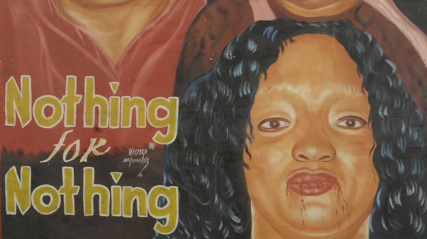 Authentic Ghana Movie Poster - Nothing For Nothing 3 - African Art - close-up