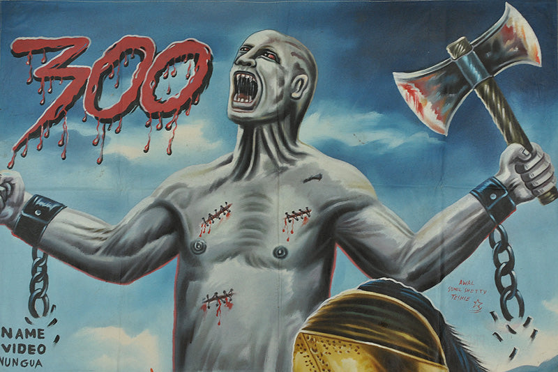 300 movie poster hand painted in Ghana West Africa for the local cinema more details