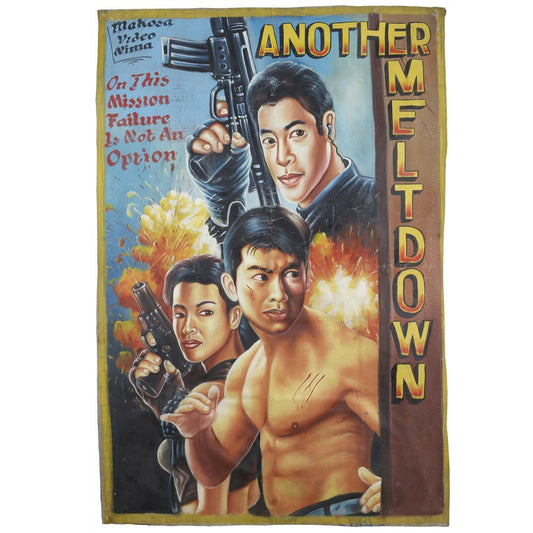 Another meltdown movie poster hand painted in Ghana for the local cinema art