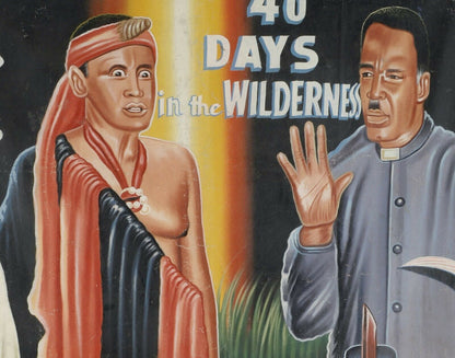 Ghana Pittura a mano Poster del film Cinema africano 40 DAYS IN THE WOLDERNESS - Tribalgh