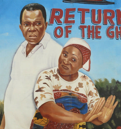 Αφίσα ταινιών ζωγραφισμένη στο χέρι της Γκάνας Αφρικανικός κινηματογράφος λαϊκή τέχνη RETURN OF THE GHOST - Tribalgh